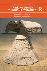 Thinking Design Through Literature - 9780367784294 by Susan Yelavich, 9780367784294