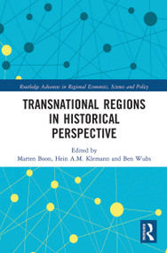 Transnational Regions in Historical Perspective - 9780367785901 by Marten Boon, Hein A.M. Klemann, Ben Wubs, 9780367785901