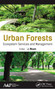 Urban Forests (Ecosystem Services and Management) - 9781774636282 by J. Blum, 9781774636282