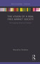 The Vision of a Real Free Market Society (Re-Imagining American Freedom) - 9780367788186 by Marcellus Andrews, 9780367788186