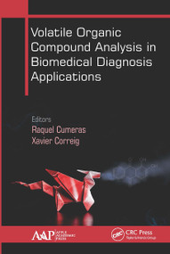 Volatile Organic Compound Analysis in Biomedical Diagnosis Applications - 9781774634264 by Raquel Cumeras, Xavier Correig, 9781774634264