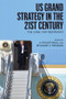 US Grand Strategy in the 21st Century (The Case For Restraint) - 9781138084544 by A. Trevor Thrall, Benjamin H. Friedman, 9781138084544