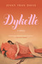 Dykette (A Novel) - 9781250843173 by Jenny Fran Davis, 9781250843173