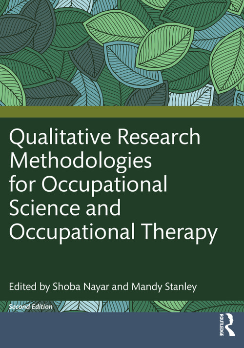 Qualitative Research Methodologies for Occupational Science and Occupational Therapy - 9781032312637 by Shoba Nayar, Mandy Stanley, 9781032312637