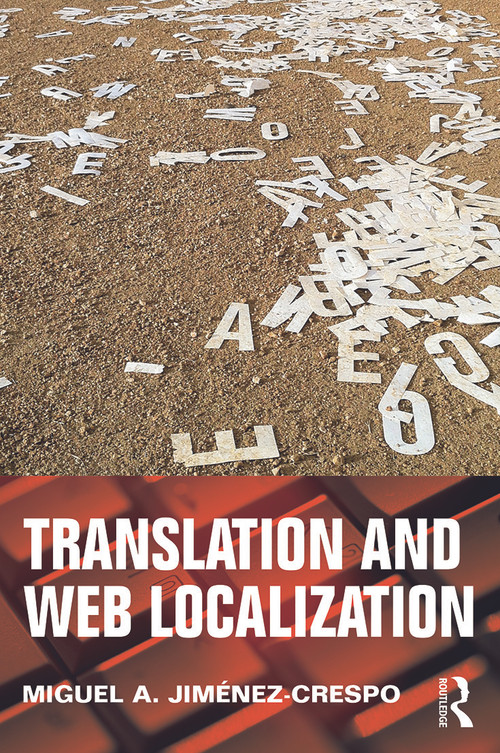 Translation and Web Localization - 9780415643184 by Miguel A. Jimenez-Crespo, 9780415643184