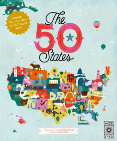 The 50 States (Explore the U.S.A. with 50 fact-filled maps!) - 9780711291775 by Gabrielle Balkan, Sol Linero, 9780711291775