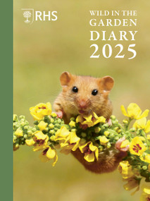 RHS Wild in the Garden Diary 2025 by The Royal Horticultural Society, 9780711291843