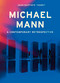 Michael Mann (A Contemporary Retrospective) by Jean-Baptiste Thoret, Gavin Bowd, 9780711294127