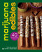Marijuana Edibles (40 Easy & Delicious Cannabis Confections) by Laurie Wolf, Mary Thigpen, 9780744092523