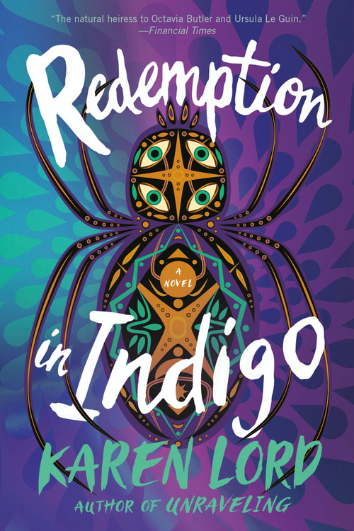 Redemption in Indigo (A Novel) by Karen Lord, 9780593724385