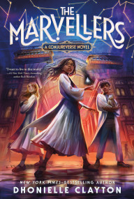 The Marvellers - 9781250878847 by Dhonielle Clayton, Khadijah Khatib, 9781250878847