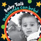 Baby Talk (Bilingual Spanish & English) - 9781782856078 by Stella Blackstone, 9781782856078