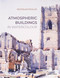 Atmospheric Buildings in Watercolour by Nicholas Poullis, 9781800920422