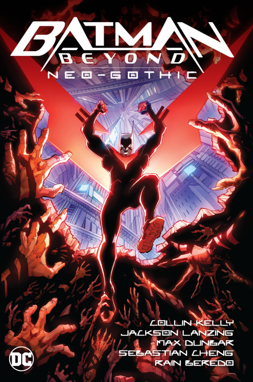 Batman Beyond: Neo-Gothic by Jackson Lanzing, Collin Kelly, Max Dunbar, 9781779525154
