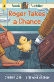 Book Buddies: Roger Takes a Chance - 9781536213577 by Cynthia Lord, Stephanie Graegin, 9781536213577