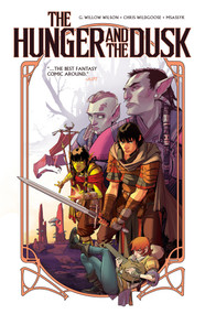 The Hunger and the Dusk, Vol. 1 by G. Willow Wilson, Chris Wildgoose, 9798887240824