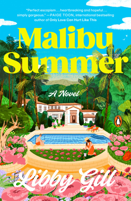 Malibu Summer (A Novel) by Libby Gill, 9780143137924