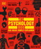 The Psychology Book (Big Ideas Simply Explained) - 9780593847060 by DK, 9780593847060
