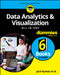 Data Analytics & Visualization All-in-One For Dummies by Jack A. Hyman, Luca Massaron, Paul McFedries, John Paul Mueller, Jonathan Reichental, Joseph Schmuller, Alan R. Simon, Allen G. Taylor, 9781394244096