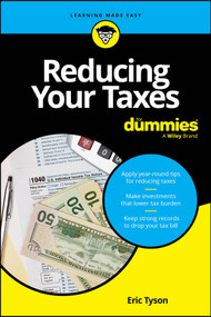 Reducing Your Taxes For Dummies by Eric Tyson, 9781394245727