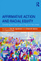 Affirmative Action and Racial Equity (Considering the Fisher Case to Forge the Path Ahead) - 9781138785366 by Uma M. Jayakumar, Liliana M. Garces, 9781138785366