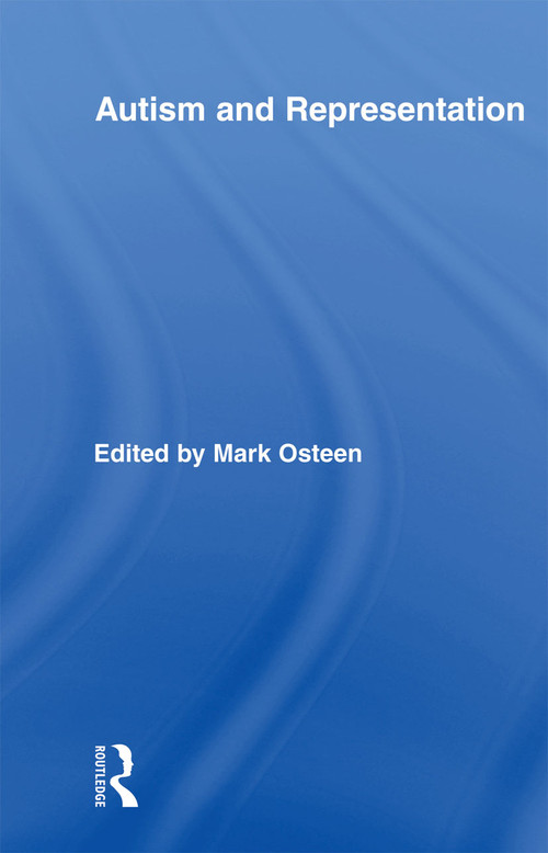 Autism and Representation - 9780415806275 by Mark Osteen, 9780415806275