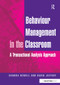 Behaviour Management in the Classroom (A Transactional Analysis Approach) - 9781853468261 by Sandra Newell, David Jeffery, 9781853468261