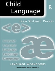 Child Language - 9780415198363 by Jean Stilwell Peccei, 9780415198363