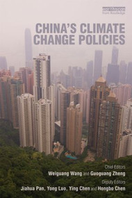 China's Climate Change Policies - 9781849714501 by Wang Weiguang, Guoguang Zheng, Jiahua Pan, 9781849714501