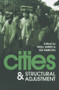 Cities And Structural Adjustment by Nigel Harris, Ida Fabricius, 9781857286199