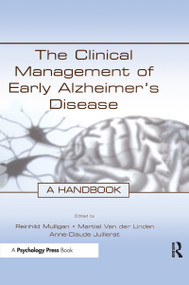 The Clinical Management of Early Alzheimer's Disease (A Handbook) - 9780415652315 by Reinhild Mulligan, Martial Van der Linden, Anne-Claude Juillerat, 9780415652315