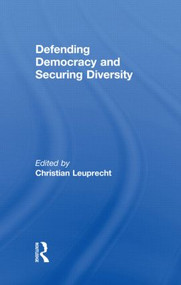 Defending Democracy and Securing Diversity - 9780415846967 by Christian Leuprecht, 9780415846967