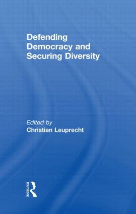 Defending Democracy and Securing Diversity - 9780415846967 by Christian Leuprecht, 9780415846967