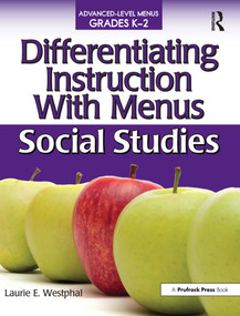 Differentiating Instruction With Menus (Social Studies (Grades K-2)) by Laurie E. Westphal, 9781593634940
