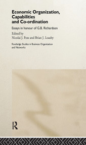 Economic Organization, Capabilities and Coordination - 9780415862660 by Nicolai Foss, Brian Loasby, 9780415862660