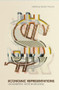 Economic Representations (Academic and Everyday) - 9780415780032 by David F Ruccio, 9780415780032