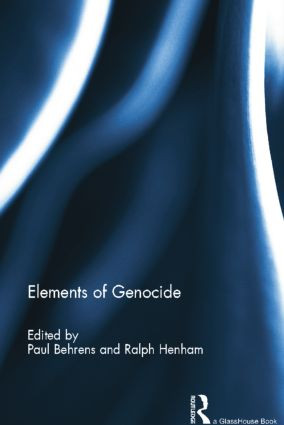 Elements of Genocide - 9781138784710 by Paul Behrens, Ralph Henham, 9781138784710