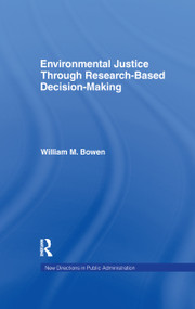 Environmental Justice Through Research-Based Decision-Making - 9781138968882 by William M. Bowen, 9781138968882