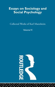 Essays Soc & Social Psych V 6 by Karl Mannheim, 9780415869645