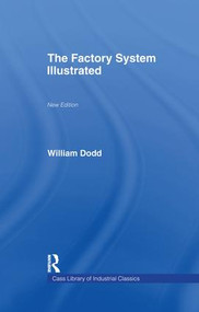 Factory System Illustrated - 9781138969476 by William Dodd, 9781138969476