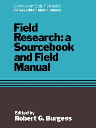 Field Research (A Sourcebook and Field Manual) by Robert G. Burgess, 9781138969711