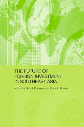 Future Foreign Investment SEA - 9780415347044 by Nick J. Freeman, Frank L. Bartels, 9780415347044