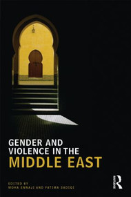 Gender and Violence in the Middle East - 9780415594110 by Moha Ennaji, Fatima Sadiqi, 9780415594110