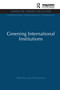 Greening International Institutions - 9781138975514 by Jacob Werksman, 9781138975514