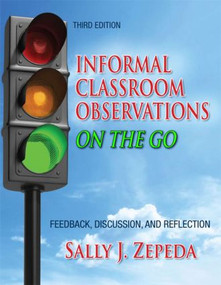 Informal Classroom Observations On the Go (Feedback, Discussion and Reflection) - 9781596671966 by Sally J. Zepeda, 9781596671966