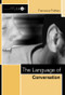 The Language of Conversation - 9780415229647 by Francesca Pridham, 9780415229647