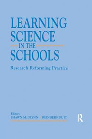 Learning Science in the Schools (Research Reforming Practice) - 9781138995321 by Shawn M. Glynn, Reinders Duit, 9781138995321