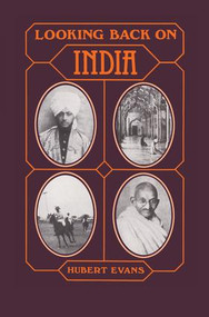 Looking Back on India - 9781138980051 by Hubert Evans, 9781138980051