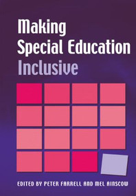 Making Special Education Inclusive (From Research to Practice) - 9781853468544 by Peter Farrell, Mel Ainscow, 9781853468544