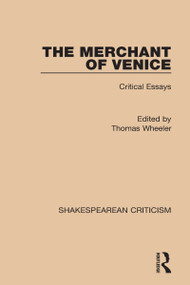 The Merchant of Venice (Critical Essays) - 9781138715226 by Thomas Wheeler, 9781138715226